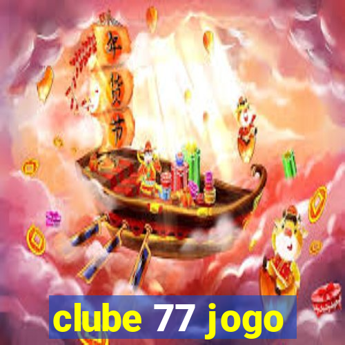 clube 77 jogo